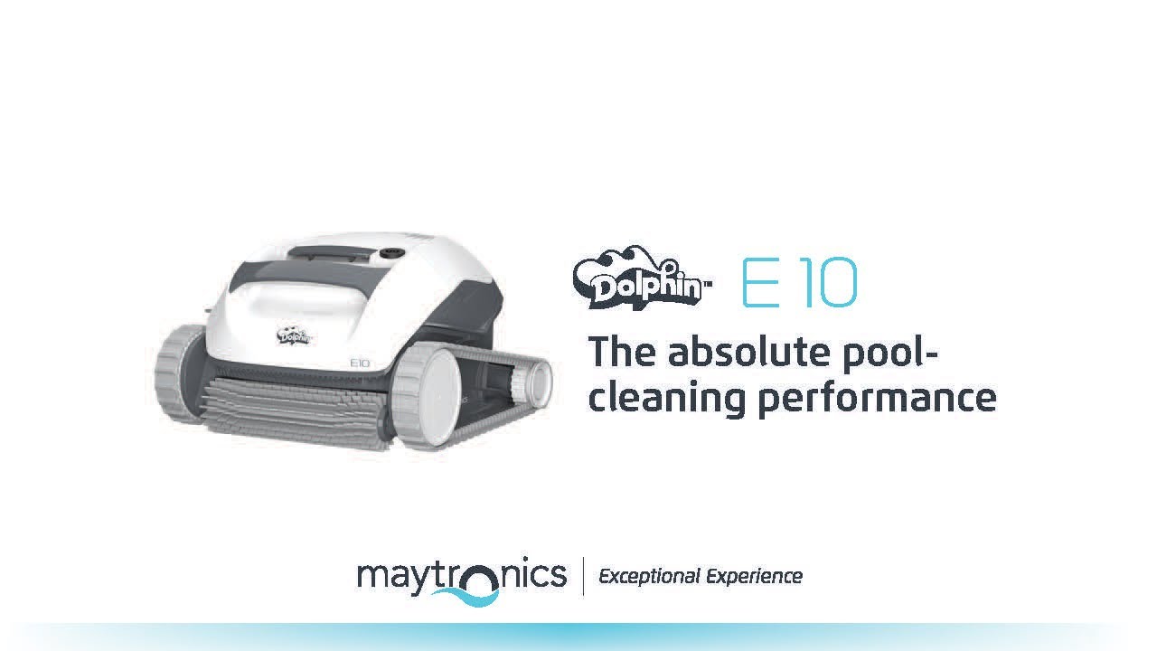 Maytronics Dolphin E10 Overview