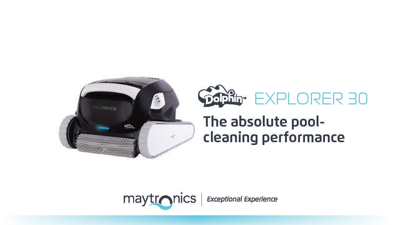 Maytronics Dolphin Explorer E30 Overview